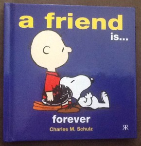 A Friend Is... Forever