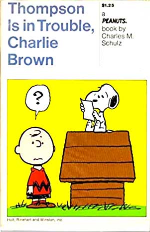Cover to the 1973 book Thompson Is in Trouble, Charlie Brown